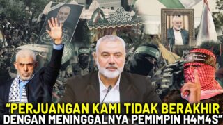 “KAMI AKAN BALAS DENDAM!” Ismail Haniyeh Gugur, Pejuang Palestina Mengamuk!