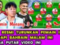 🔴Resmi, Formasi Indonesia VS Bahrain Malam Ini • STY Pasang 3 Striker Eliano, Ragnar, dan Rafael ✅