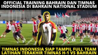 MEES ELIANO FIT, MAARTEN PAES SIAP MAIN! SUASANA LATIHAN TERAKHIR TIMNAS INDONESIA H-1 VS BAHRAIN